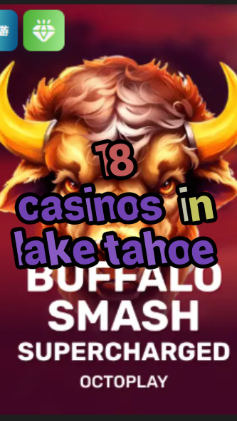18 casinos in lake tahoe-w4cy2mdjlx2bf.com